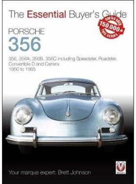 预订Porsche 356:356, 356a, 356b, 356c Including Speedster, Roadster, Convertible D and Carrera: Models Years 1950 to 196