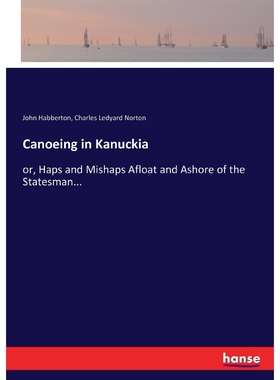 按需印刷Canoeing in Kanuckia[9783744764131]