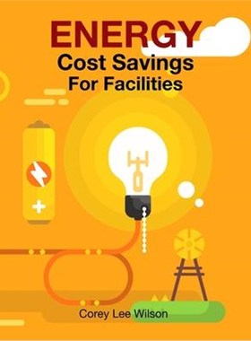 按需印刷ENERGY Cost Savings For Facilities[9780999460399]