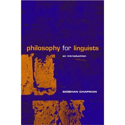 预订不退不换Philosophy for Linguists[9780415206594]
