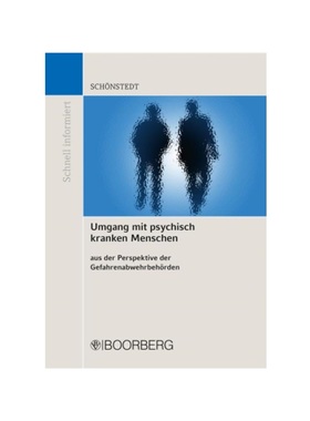 预订【德语】Umgang mit psychisch kranken Menschen aus der Perspektive der Gefahrenabwehrbeh?rden:unter besonderer Berüc