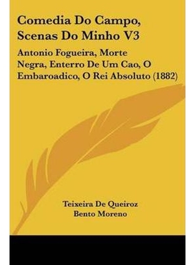 按需印刷Comedia Do Campo, Scenas Do Minho V3[9781104024161]