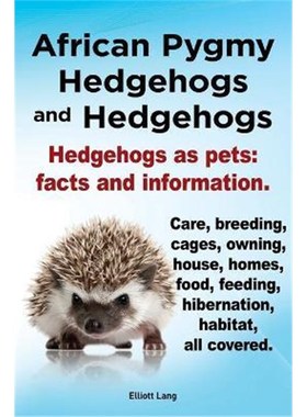 按需印刷African Pygmy Hedgehogs and Hedgehogs. Hedgehogs as Pets[9781909151123]