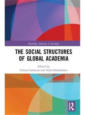 按需印刷不退不换The Social Structures of Global Academia[9781138610125]