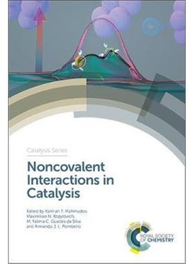 预订不退不换Noncovalent Interactions in Catalysis