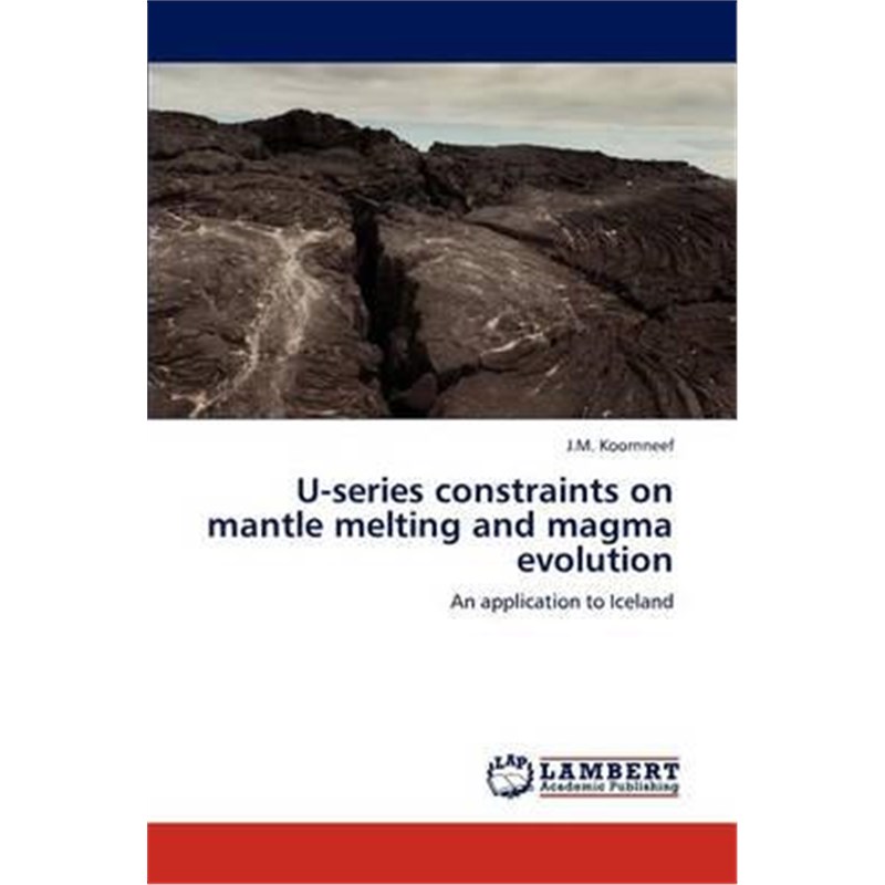 按需印刷U-series constraints on mantle melting and magma evolution ...