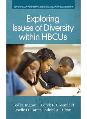 按需印刷Exploring Issues of Diversity within HBCUs (HC)[9781681230993]