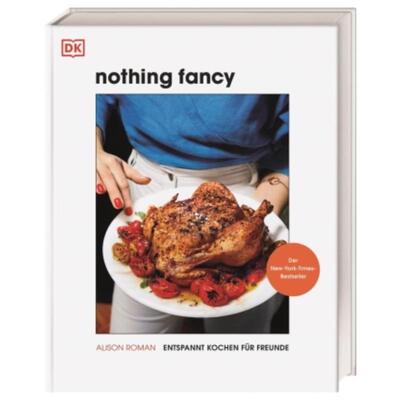 预订不退不换德语 Nothing Fancy:Entspannt kochen für Freunde. Der New-York-Times-Bestseller