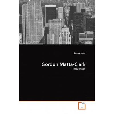 按需印刷Gordon Matta-Clark[9783639360158]