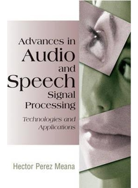 按需印刷不退不换Advances in Audio and Speech Signal Processing[9781599041322]