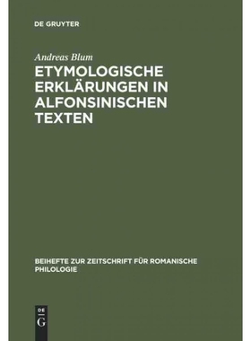 按需印刷DEG Etymologische Erkl?rungen in alfonsinischen Texten[9783484523401]