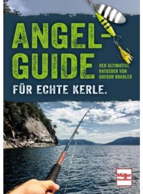 预订【德语】 Angel-Guide für echte Kerle:Der ultimative Ratgeber von Gregor Bradler