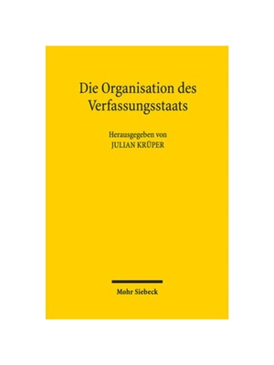 预订不退不换德语Die Organisation des Verfassungsstaats:Festschrift für Martin Morlok zum 70. Geburtstag