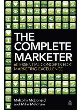 按需印刷不退不换The Complete Marketer:60 Essential Concepts for Marketing Excellence[9780749466763]