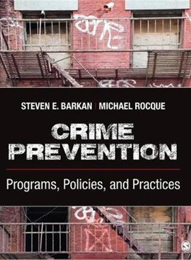 按需印刷Crime Prevention:Programs, Policies, and Practices[9781483375083]