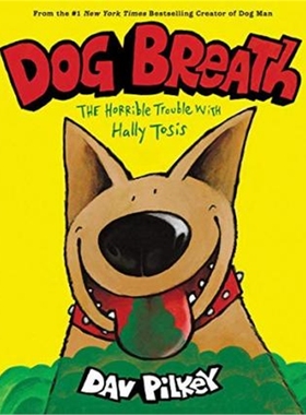 预订Dog Breath: The Horrible Trouble with Hally Tosis (NE)
