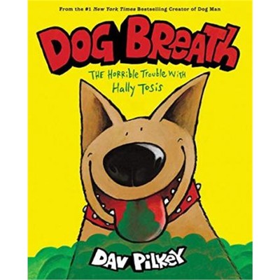 预订Dog Breath: The Horrible Trouble with Hally Tosis (NE)