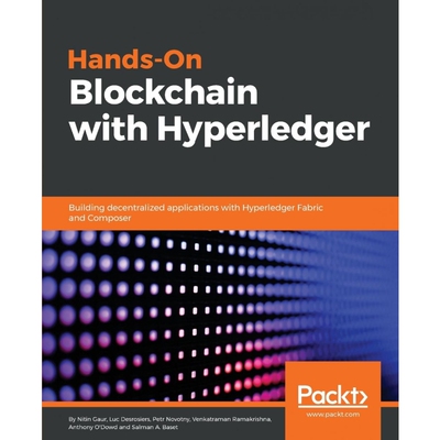 按需印刷不退不换Hands-on Blockchain with Hyperledger[9781788994521]