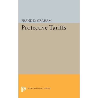 按需印刷Protective Tariffs[9780691627731]