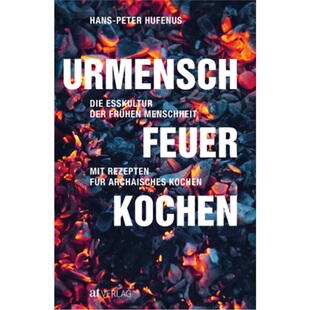 预订不退不换德语 Urmensch, Feuer, Kochen[9783039021109]
