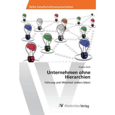 预订【德语】 Unternehmen ohne Hierarchien:Fuhrung und