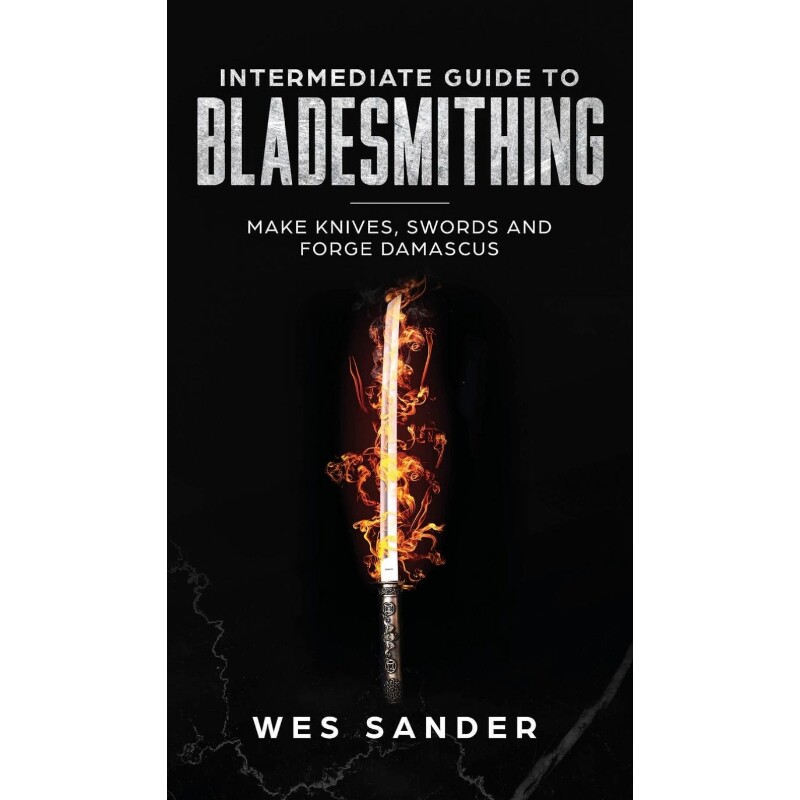 按需印刷不退不换Intermediate Guide to Bladesmithing[9781951035433]