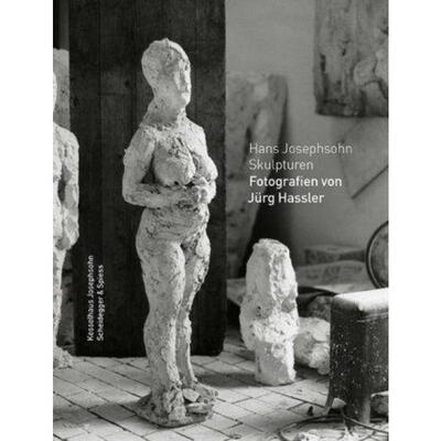 预订【德语】 Hans Josephsohn Skulpturen:Fotografien von Jürg Hassler