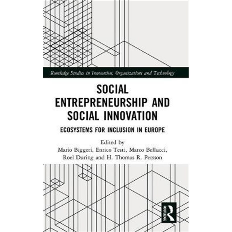按需印刷Social Entrepreneurship and Social Innovation:Ecosystems for Inclusion in Europe[9780815375791]