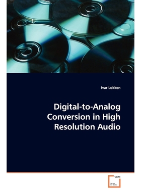 按需印刷Digital-to-Analog Conversion in High Resolution Audio[9783639158830]