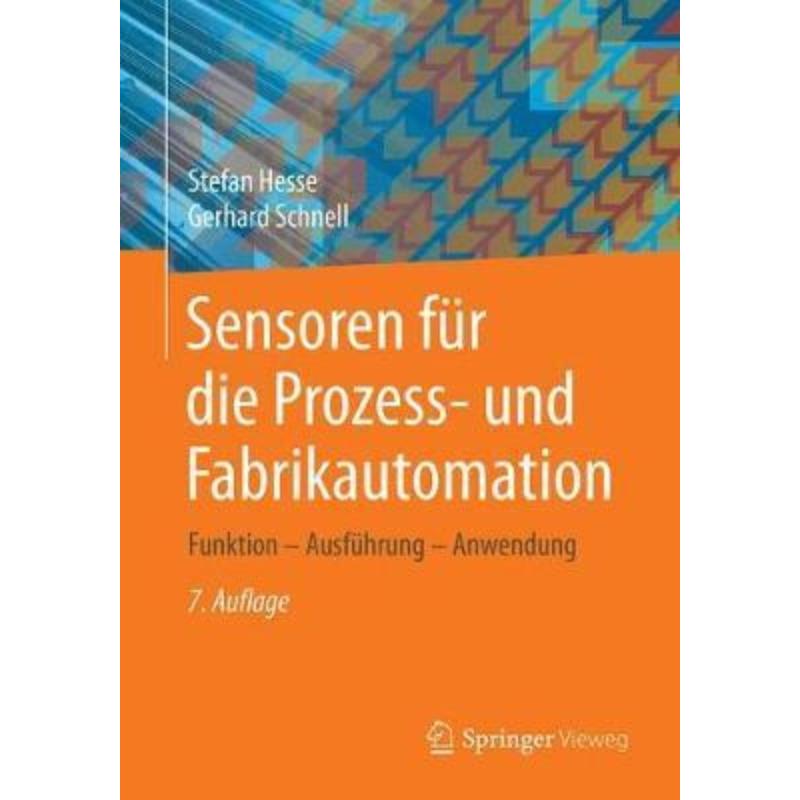 预订【德语】 Sensoren für die Prozess- und Fabrikautomation:Funktion - Ausführung - Anwendung