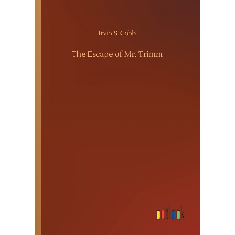 按需印刷The Escape of Mr. Trimm[9783734028502]