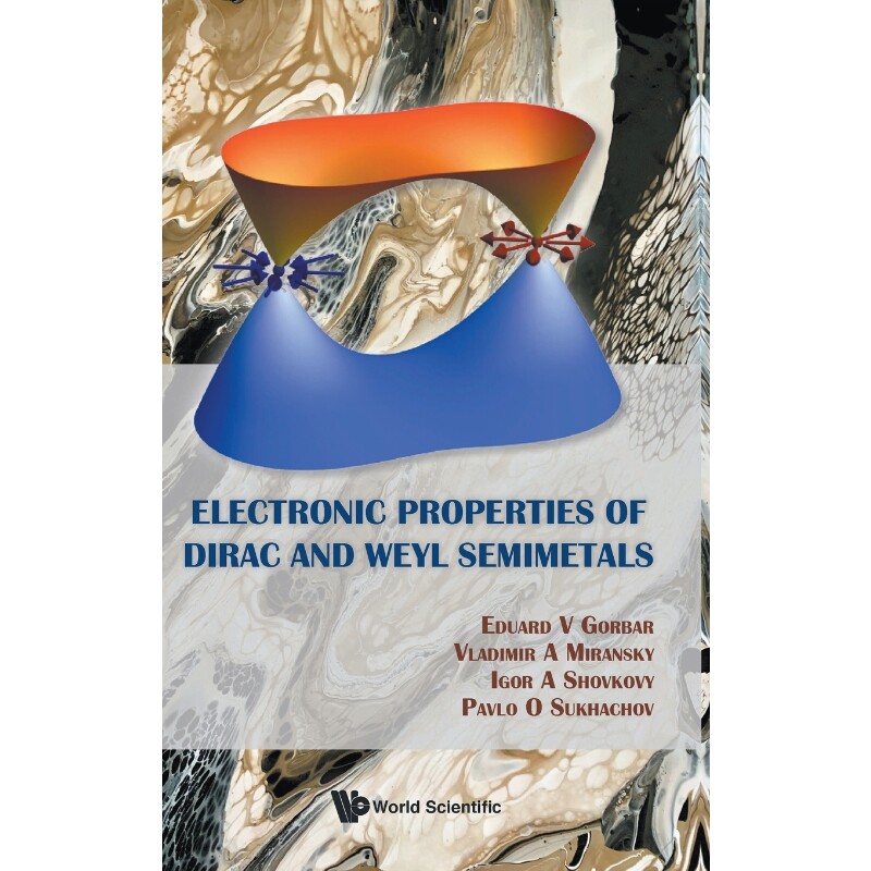 按需印刷不退不换Electronic Properties of Dirac and Weyl Semimetals[9789811207341]
