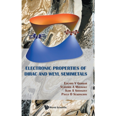 按需印刷Electronic Properties of Dirac and Weyl Semimetals[9789811207341]