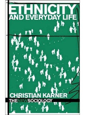 预订Ethnicity and Everyday Life[9780415370660]