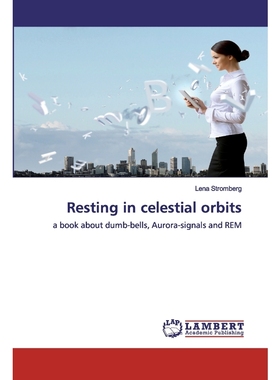 按需印刷Resting in celestial orbits[9786200532923]