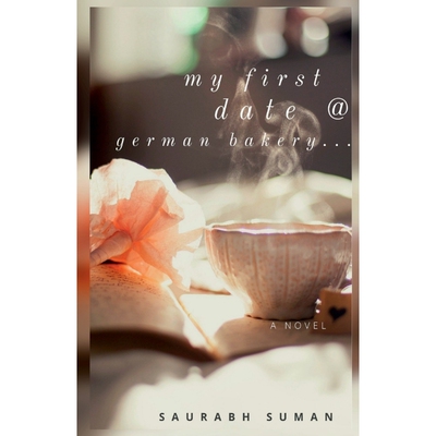 按需印刷MY FIRST DATE @ GERMAN BAKERY[9781648051173]