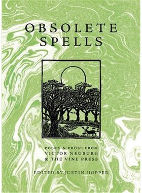 预订Obsolete Spells:Poems & Prose from Victor Neuburg & the Vine Press
