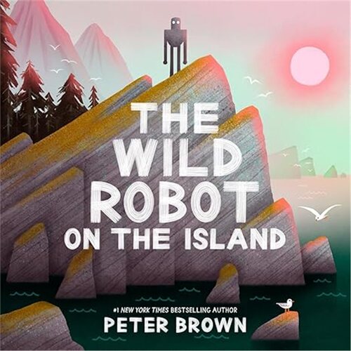 现货  荒野荒岛机器人 The Wild Robot on the Island 平装 彼得·布朗 Peter Brown 儿童科幻小说英语 [9781835871652]