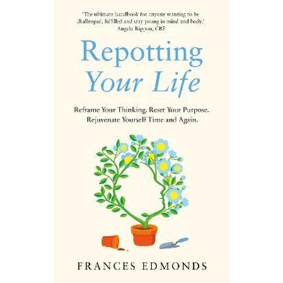 预订Repotting Your Life:Reframe Your Thinking. Reset Your Purpose. Rejuvenate Yourself Time and Again.