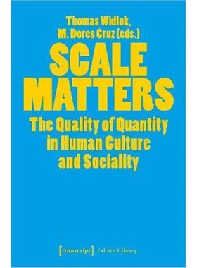 预订Scale Matters:The Quality of Quantity in Human Culture and Sociality