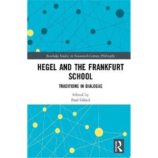按需印刷不退不换Hegel and the Frankfurt School[9781138095007]