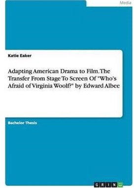 预订Adapting American Drama to Film. The Transfer From Stage To Screen Of 