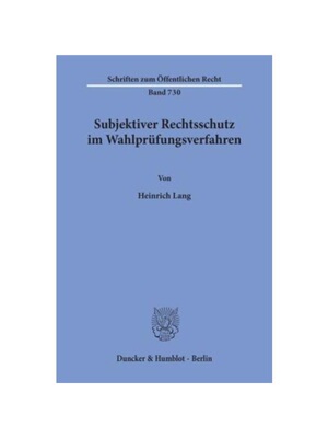 预订【德语】Subjektiver Rechtsschutz im Wahlprüfungsverfahren.:Dissertationsschrift