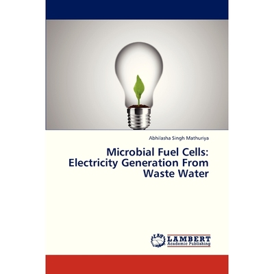 按需印刷Microbial Fuel Cells[9783659311192]