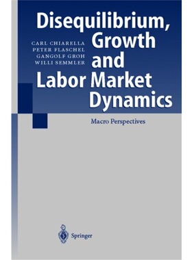 预订不退不换Disequilibrium, Growth and Labor Market Dynamics