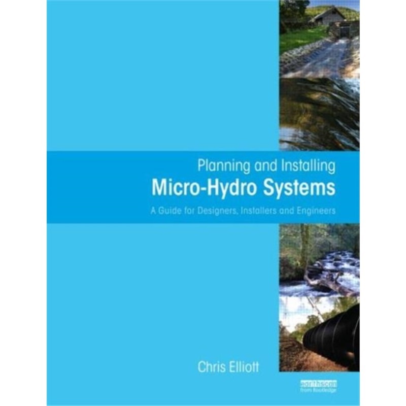 预订Planning and Installing Micro-Hydro Systems[9781844075386]