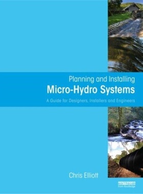 预订Planning and Installing Micro-Hydro Systems[9781844075386]