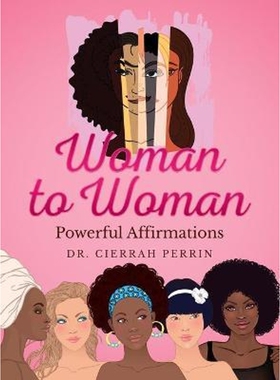 按需印刷Woman to Woman:Powerful Affirmations[9780999647769]