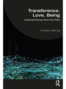 按需印刷Transference, Love, Being:Essential Essays from the Field[9781032205434]
