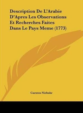 按需印刷Description De L'Arabie D'Apres Les Observations Et Recherches Faites Dans Le Pays Meme (1773)[9781104116675]